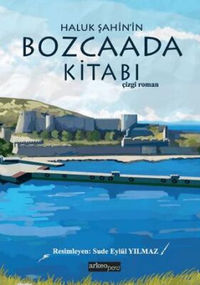 Haluk Şahin’in Bozcaada Kitabı - Haluk Şahin kitap kapağı