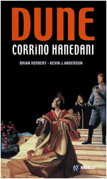 Hanedan Üçlemesi Serisi - Dune Corrino Hanedanı - Kevin J. Anderson kitap kapağı