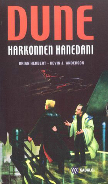 Hanedan Üçlemesi Serisi - Dune Harkonnen Hanedanı - Kevin J. Anderson kitap kapağı