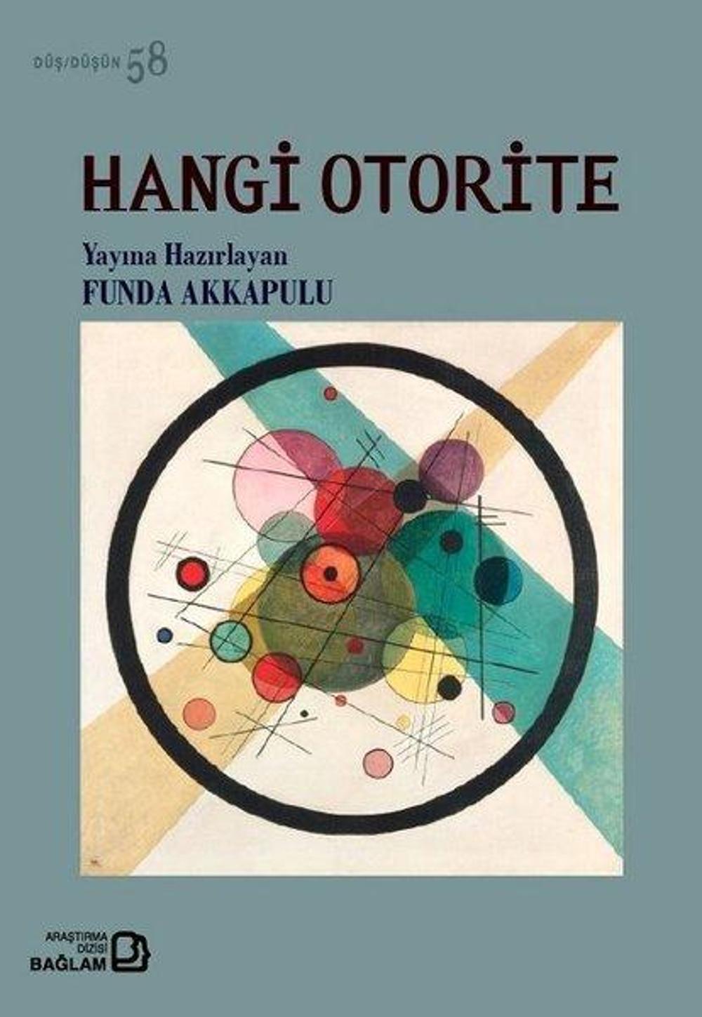 Hangi Otorite-Düş Düşün 58 | Bağlam Yayıncılık