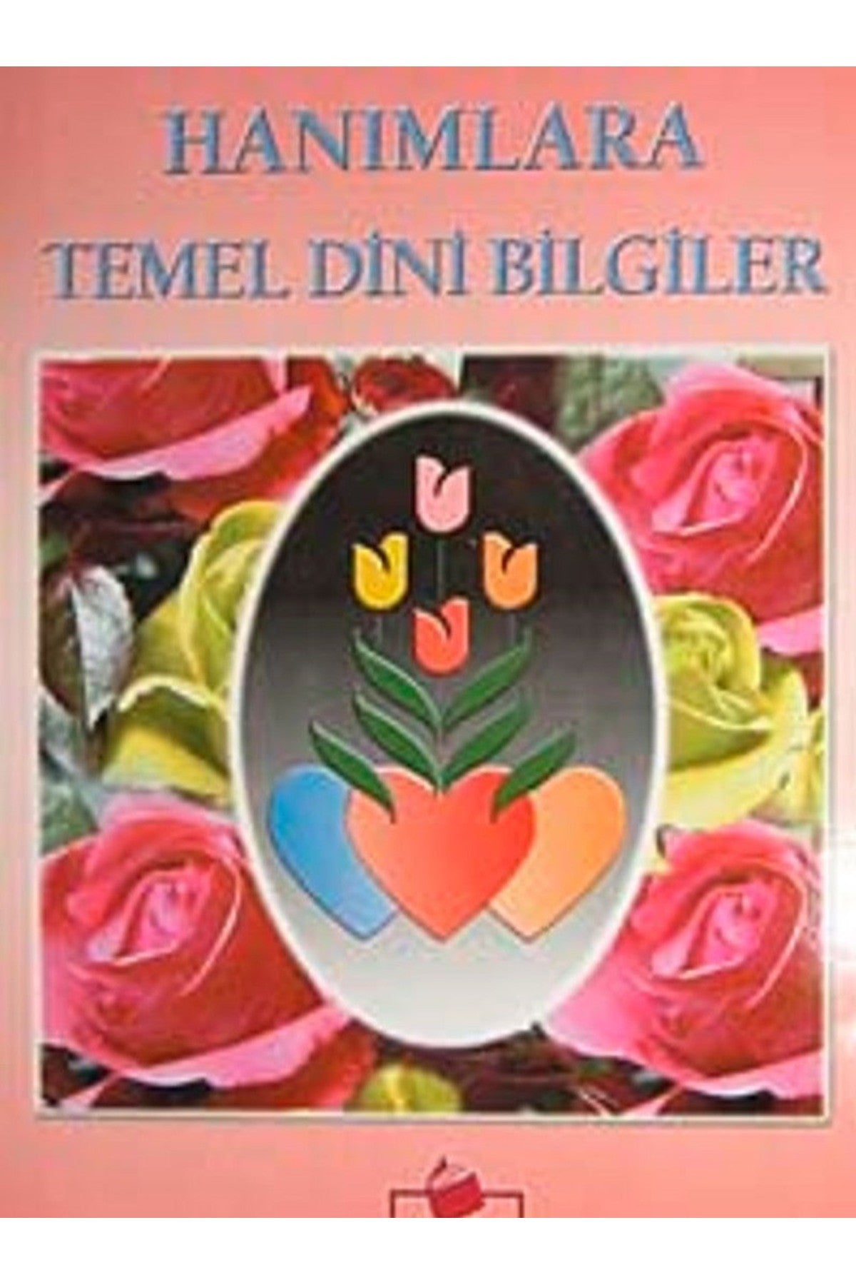 Hanımlara Temel Dini Bilgiler (Dergi Boy) - Fatih H. Varol kitap kapağı