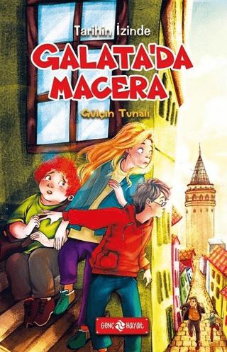 Galata’da Macera - Tarihin İzinde