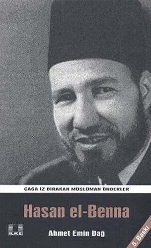 Hasan el-Benna - Ahmet Emin Dağ kitap kapağı