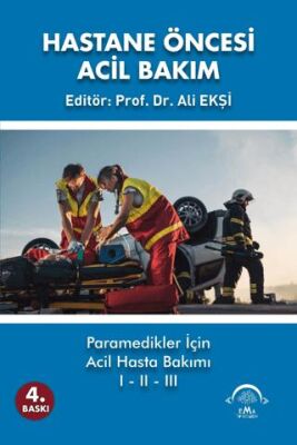 Hastane Öncesi Acil Bakım I-II-III - Ali Ekşi kitap kapağı