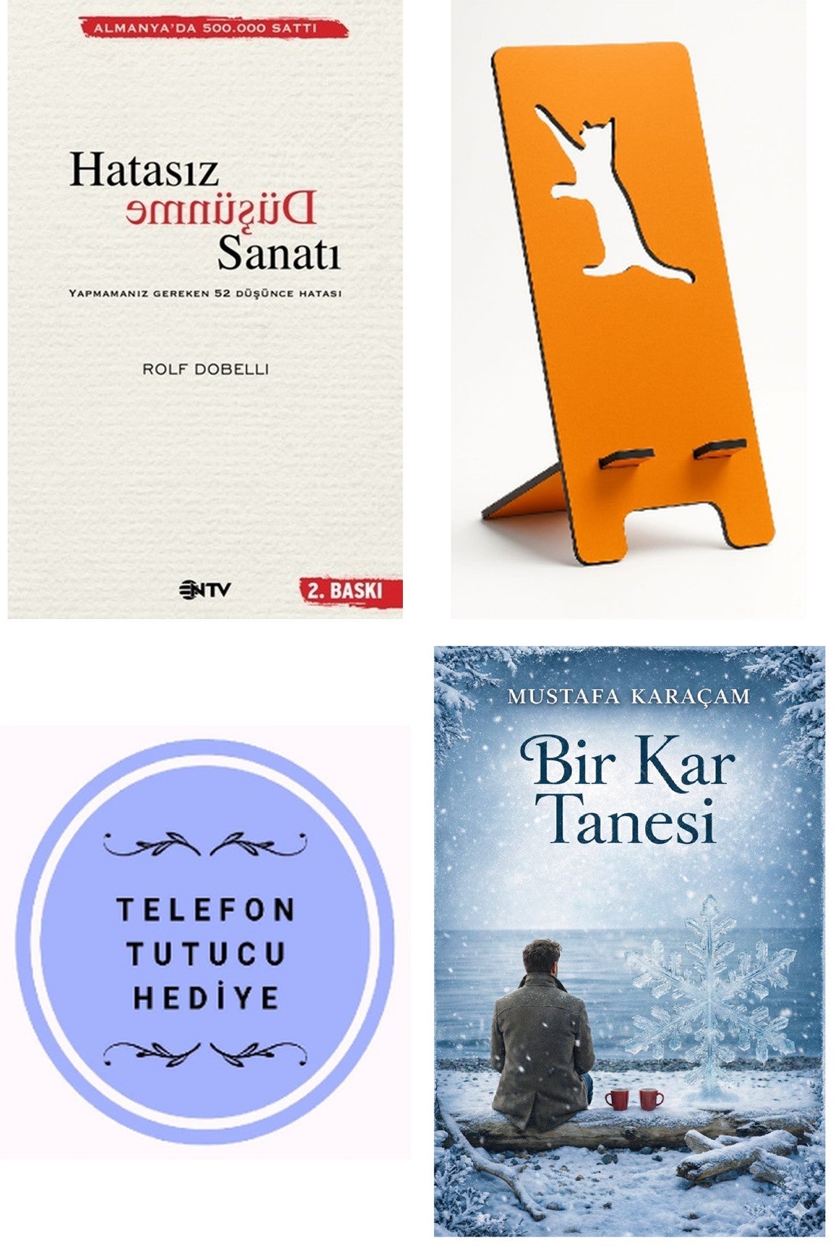 Hatasız Düşünme Sanatı - Rolf Dobelli + Telefon Tutucu + Bir Kar Tanesi kitap kapağı