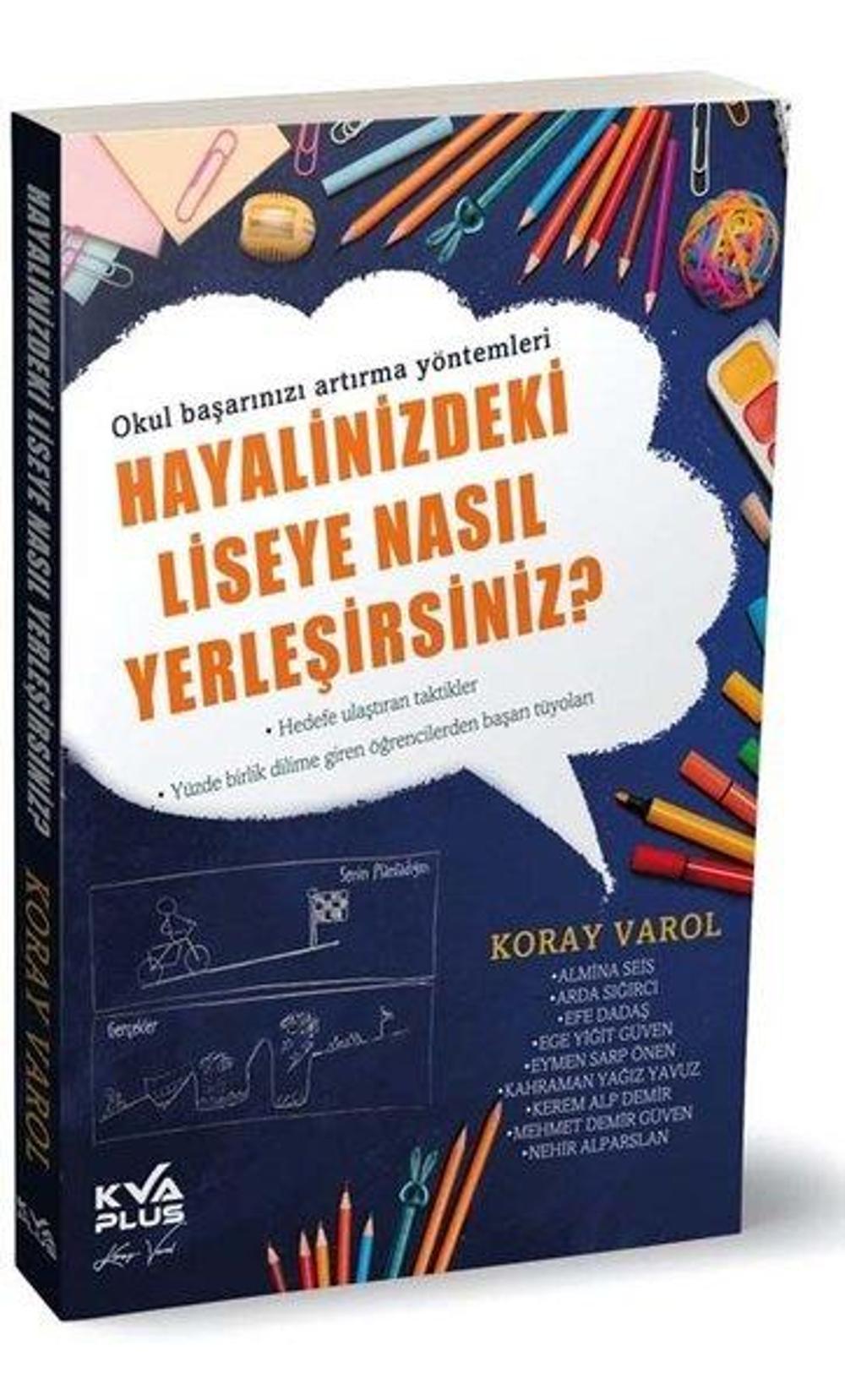 Hayalinizdeki Liseye Nasıl Yerleşirsiniz? | KVA Plus