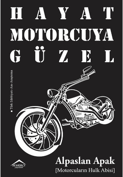 Hayat Motorcuya Güzel - Alpaslan Apak kitap kapağı