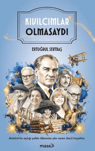 Kıvılcımlar Olmasaydı | Masa Kitap (Ciltsiz)  - Resim 1