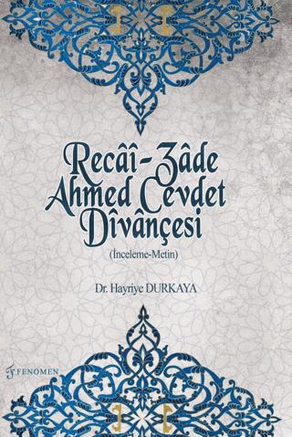 Recai-Zade Ahmed Cevdet Divançesi | Fenomen Yayıncılık (Ciltsiz)  - Resim 1