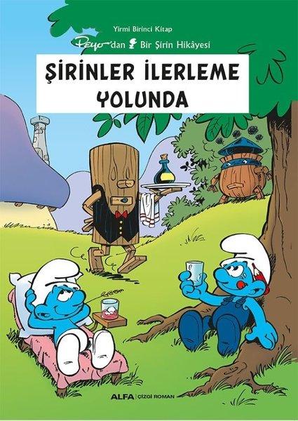 Şirinler İlerleme Yolunda - Peyo'dan Bir Şirin Hikayesi - Yirminci Birinci Kitap | Alfa Yayıncılık (İnce Kapak)  - Resim 1