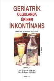 Geriatrik Olgularda Üriner İnkontinans Som Kitap | Kampanyalı Yayınlar - Resim 1