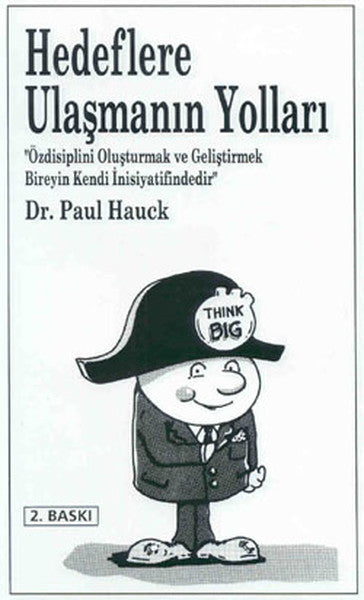 Hedeflere Ulaşmanın Yolları - Dr. Paul Hauck kitap kapağı