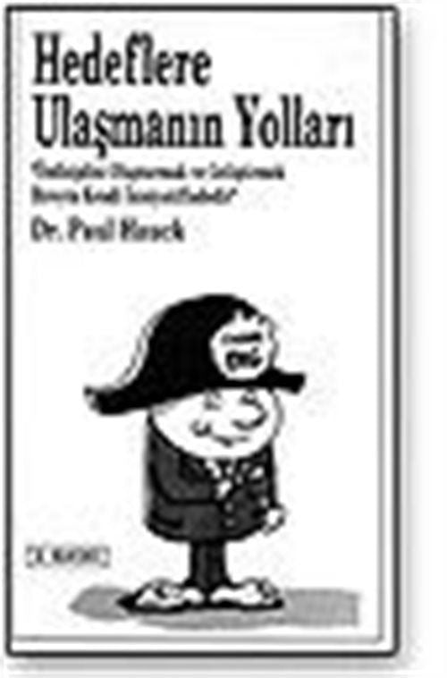 Hedeflere Ulaşmanın Yolları - DR. PAUL HAUCK kitap kapağı