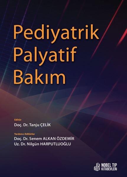 Pediyatrik Palyatif Bakım | Nobel Tıp Kitabevleri (İnce Kapak)  - Resim 1