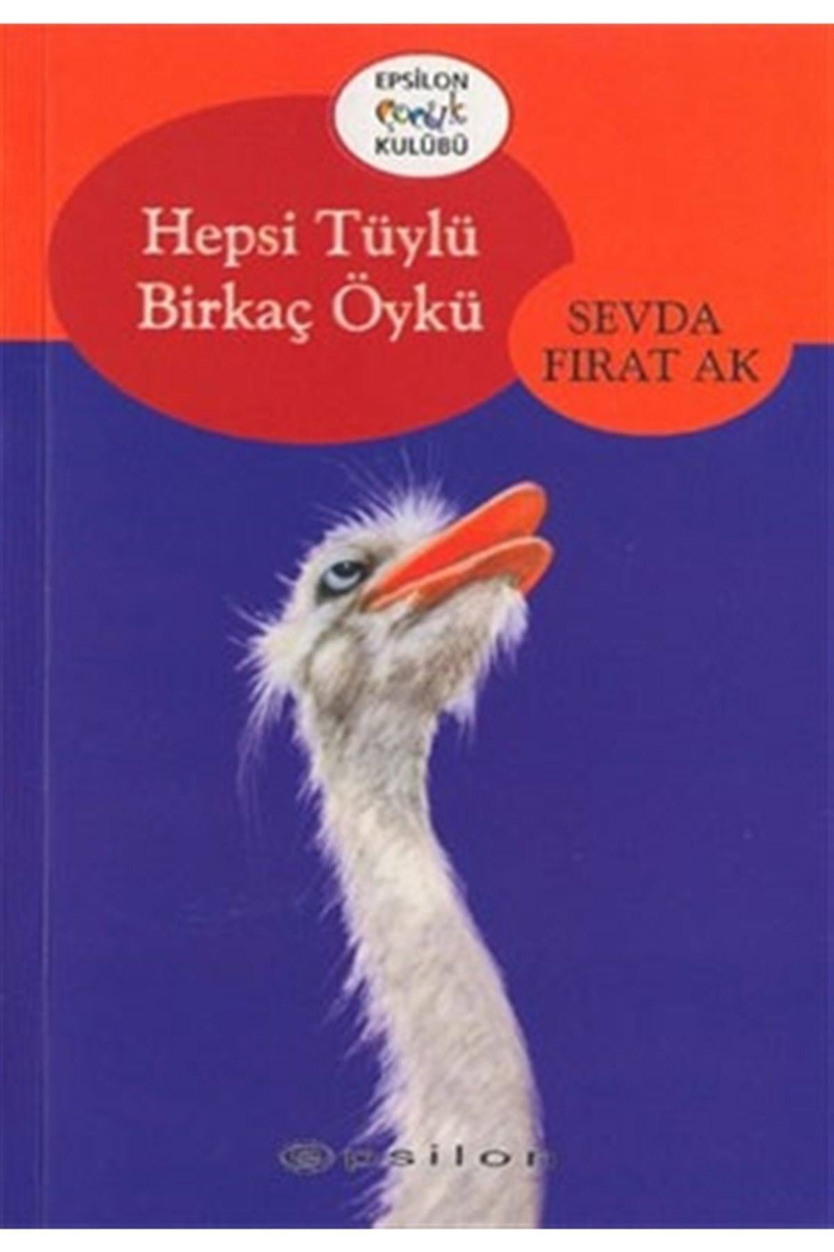 Hepsi Tüylü Birkaç Öykü - Sevda Fırat Ak kitap kapağı
