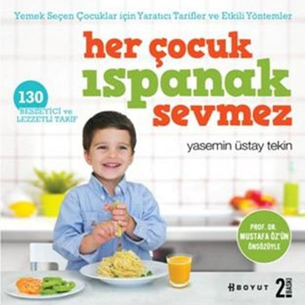 Her Çocuk Ispanak Sevmez - Yasemin Üstay Tekin kitap kapağı
