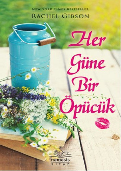 Her Güne Bir Öpücük - Rachel Gibson kitap kapağı