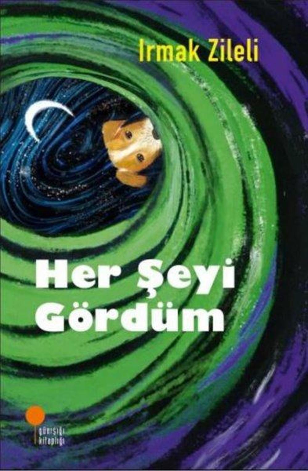 Her Şeyi Gördüm | Günışığı Kitaplığı