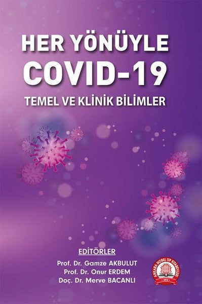 Her Yönüyle Covid-19: Temel ve Klinik Bilimler - Kolektif kitap kapağı