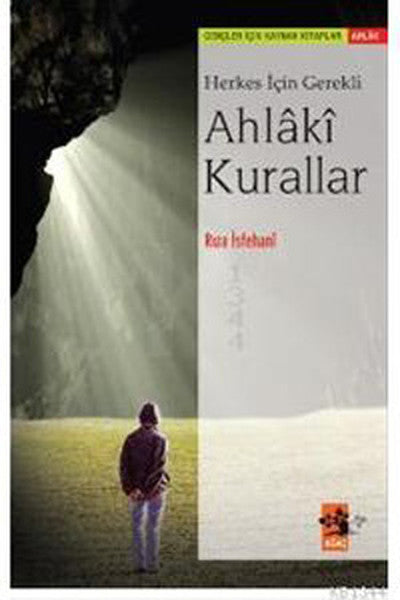 Herkes İçin Gerekli Ahlaki Kuralla - Rıza İsfehani kitap kapağı