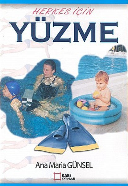 Herkes İçin Yüzme - Ana Maria Günsel kitap kapağı