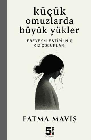 Küçük Omuzlarda Büyük Yükler