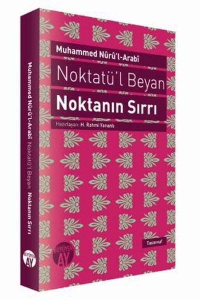 Noktatü'l Beyan - Noktanın Sırrı | Büyüyenay Yayınları (İnce Kapak)  - Resim 1