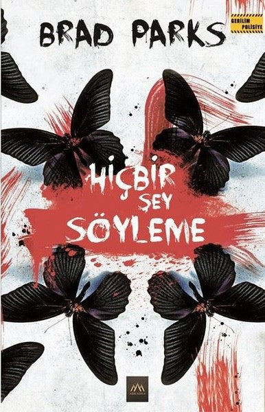 Hiç Bir Şey Söyleme - Brad Parks kitap kapağı