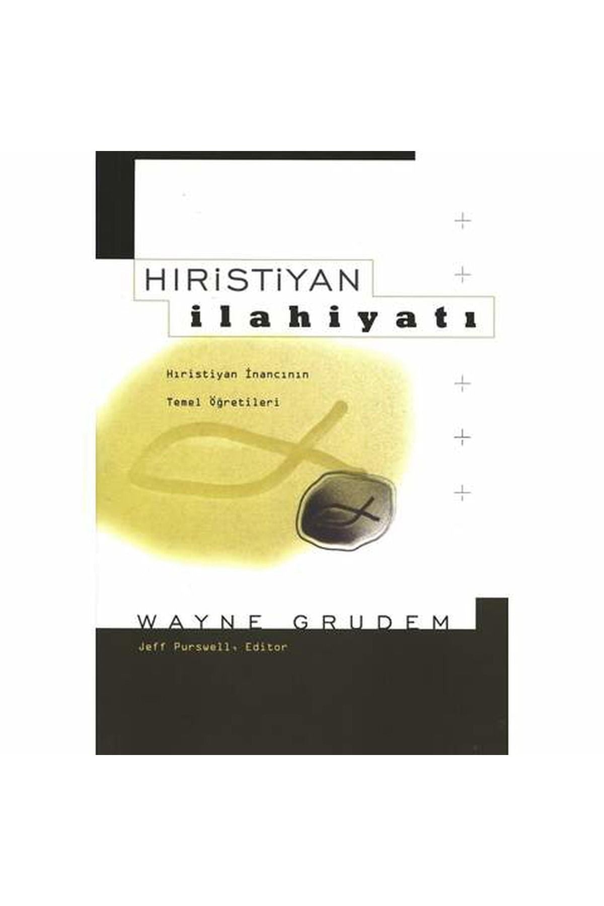 Hıristiyan İlahiyatı - Wayne Grudem kitap kapağı