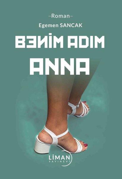 Benim Adım Anna | Liman Yayınevi (İnce Kapak)  - Resim 1