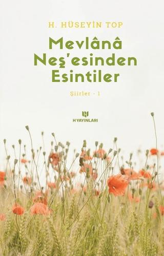 Mevlana Neş’esinden Esintiler