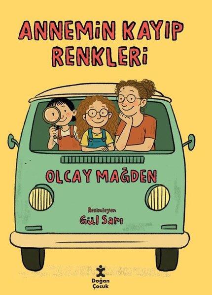 Annemin Kayıp Renkleri | Doğan Çocuk (İnce Kapak)  - Resim 1