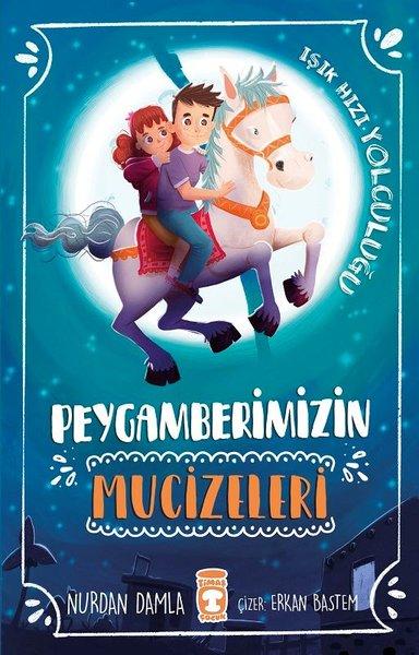 Peygamberimizin Mucizeleri-Işık Hızı Yolculuğu | Timaş Çocuk (İnce Kapak)  - Resim 1