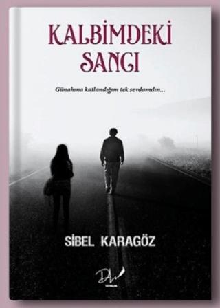 Kalbimdeki Sancı