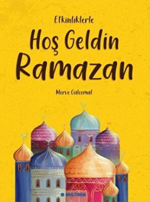 Hoşgeldin Ramazan - Merve Gülcemal kitap kapağı