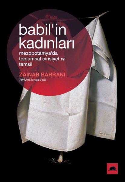 Babil'in Kadınları - Mezopotamya'da Toplumsal Cinsiyet ve Temsil | Kolektif Kitap (İnce Kapak)  - Resim 1