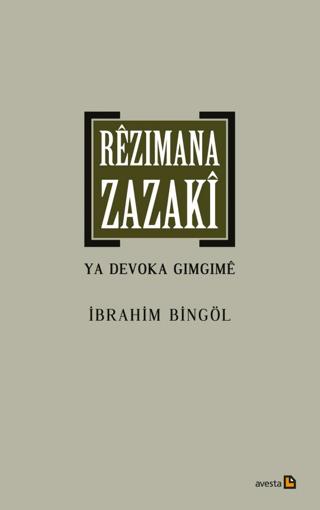 Rezimana Zazaki Ya Devoka Gimgime | Avesta Yayınları (Ciltsiz)  - Resim 1
