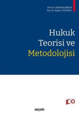 Hukuk Teorisi ve Metodolojisi - Doğa E. Doğancı kitap kapağı