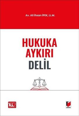 Hukuka Aykırı Delil - Ali İhsan İpek kitap kapağı