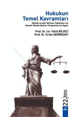 Hukukun Temel Kavramları - Prof. Dr. Fatih Bilgili kitap kapağı