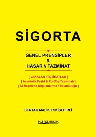 Sigorta Genel Prensipler, Hasar, Tazminat