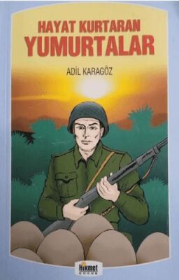 Hayat Kurtaran Yumurtalar - Adil Karagöz kitap kapağı