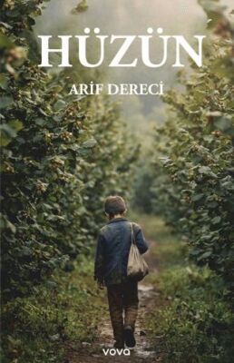Hüzün - Arif Dereci kitap kapağı
