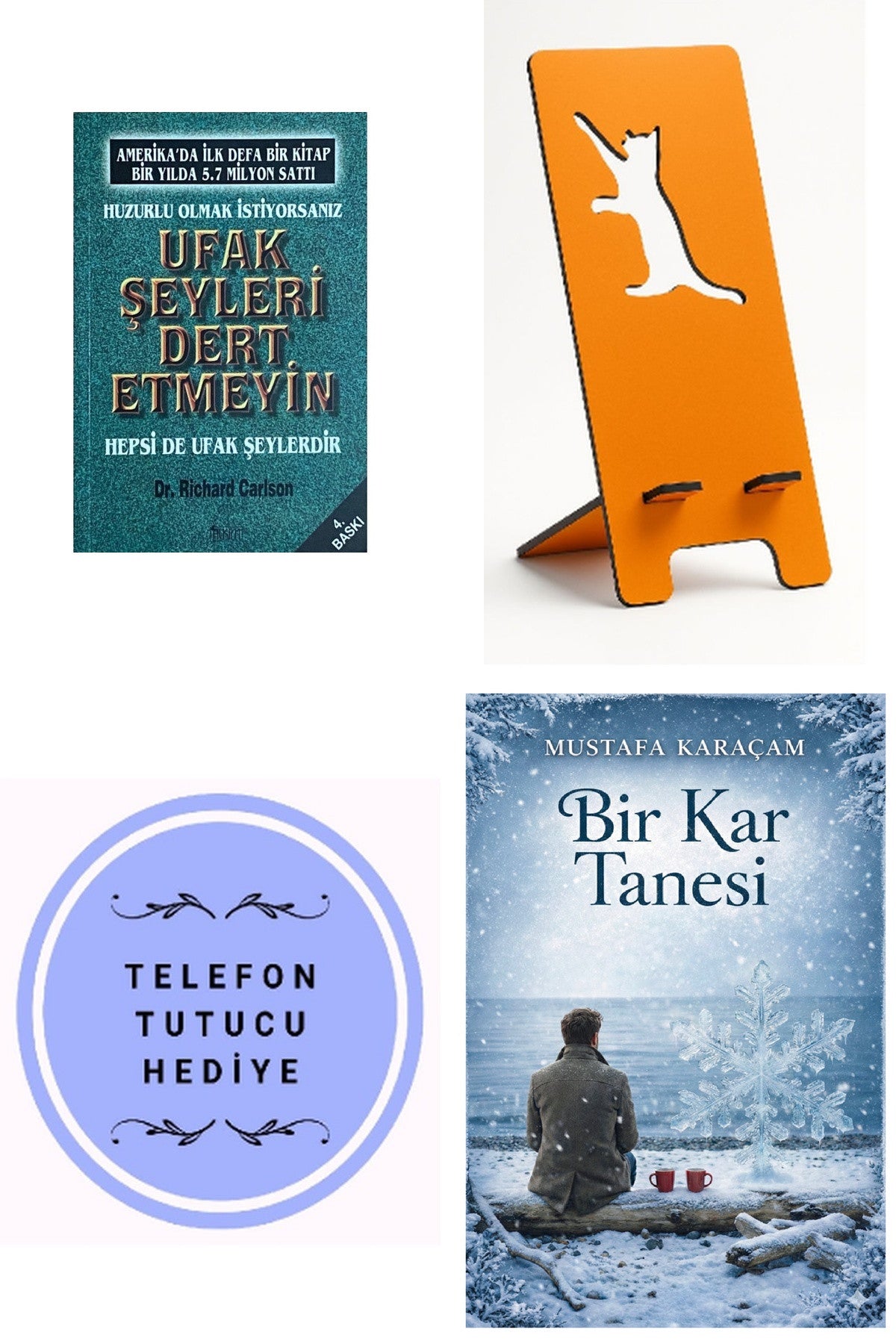 Huzurlu Olmak İstiyorsanız Ufak Şeyleri Dert Et... Richard Carlson + Telefon Tutucu + Bir Kar Tanesi kitap kapağı