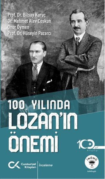 100.Yılında Lozan'ın Önemi | Cumhuriyet Kitapları (İnce Kapak)  - Resim 1