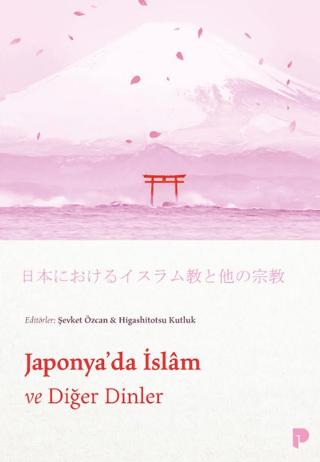Japonya'da İslam ve Diğer Dinler | Pınar Yayınları (Ciltsiz)  - Resim 1