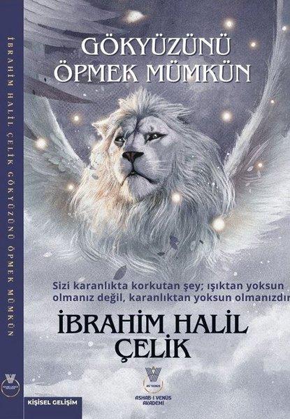 Gökyüzünü Öpmek Mümkün | Ashab-ı Venüs Akademi (İnce Kapak)  - Resim 1