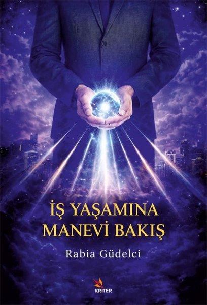İş Yaşamına Manevi Bakış | Kriter (İnce Kapak)  - Resim 1