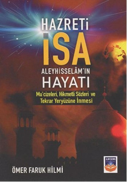 Hz. İsa (a.s) Hayatı - Ömer Faruk Hilmi kitap kapağı