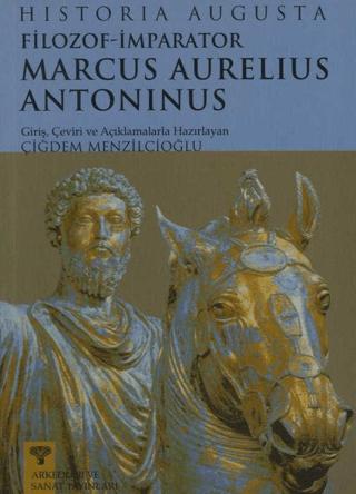 Filozof İmparator Marcus Aurelius Antoninus | Arkeoloji ve Sanat Yayınları (Ciltsiz)  - Resim 1